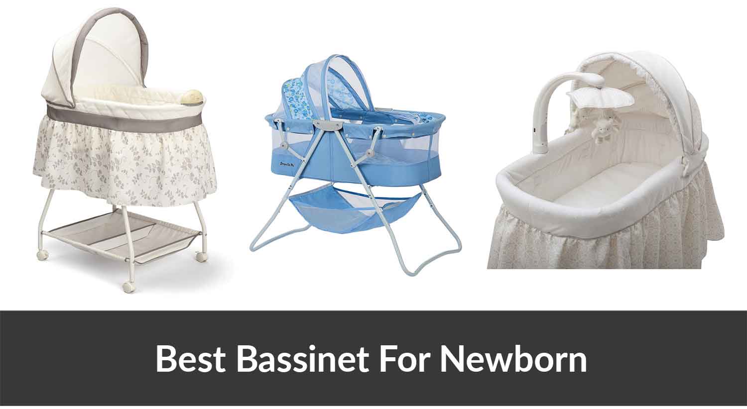 Best Bassinet For Newborn